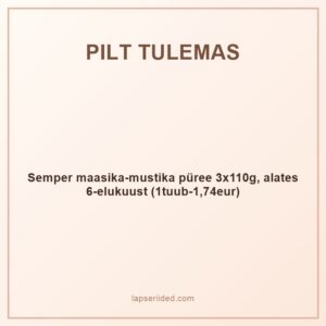Semper maasika-mustika püree 3x110g, alates 6-elukuust (1tuub-1,74eur)